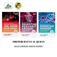 MUST READ -  Siri Perubatan Al-Quran: Rawatan Kanser / Penyakit Kronik / Gangguan Jin - Haji Lokman Bin Abdul Hamid