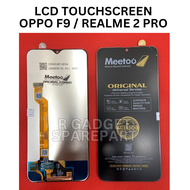 LCD TOUCHSCREEN OPPO F9 / REALME 2 PRO ORIGINAL MEETO CROWN QUALITY LCD FULLSET