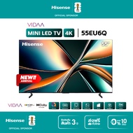 Hisense Mini-LED Quantum Dot TV 55EU6Q ทีวี 55 นิ้ว 4K 144Hz MEMC Dolby Vision IQ HDR10+ Build-in Su