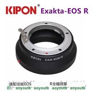 KIPON 愛克三泰鏡頭轉接佳能EOS R卡口全畫幅接Exakta鏡頭轉接環  metabones