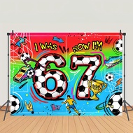 I was 6 Now Im 7 Soccer Party Banner Backdrop 6 7 Birthday Decorations Banner Kids Boys Six Seven Fo