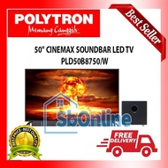 SH751 POLYTRON LED TV 50 Inch Cinemax Soundbar - PLD50B8750 W