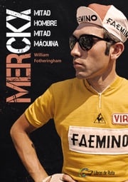 Merckx William Fotheringham