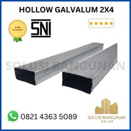 HOLLOW 2x4 GALVALUM BAJA RINGAN (=)
