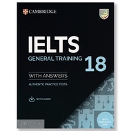 CAMBRIDGE IELTS 18 : GENERAL TRAINING (WITH ANSWERS  / AUDIO / RESOURCE BANK) BY DKTODAY