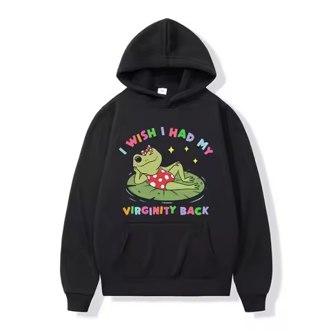 I Wish I Had My Virginity Back Funny Frog Meme Hoodie Men Women Fashion Hip-hop Winter Long Sleeves 