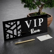 VIP ROOM Door Acrylic SIGN