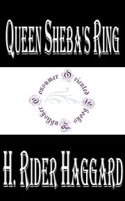 Queen Sheba's Ring H. Rider Haggard