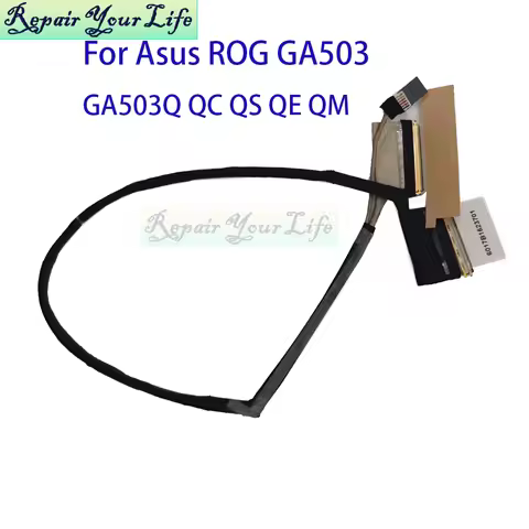LCD Video Screen Cable For Asus ROG G15 GA503 QC GA503QS GA503QR GA503QE QM 6017B1523701 14005-03650
