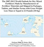 The 2007-2012 World Outlook for Dry Mixed Fertilizers Made by Manufacturers of Fertilizer Materials 