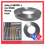 Wiring Lead Strip Flat Timah Wiring 250g (2METER ±) Quality 1cm WIDTH