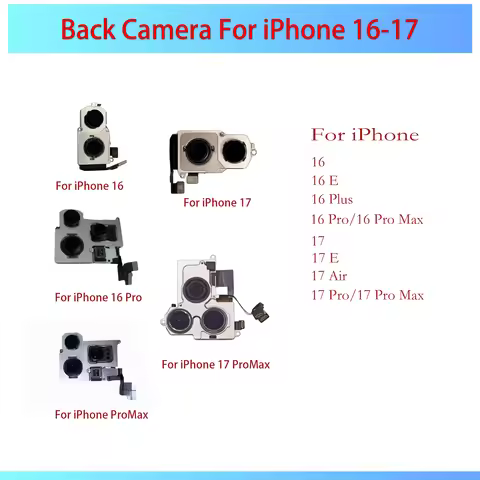 Full Original Rear Camera For iPhone 16 17 Pro Max Back Camera For iPhone 16E 16Plus 17E 17Air Main 