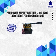 PSU Power Supply Brother J100 J200 T300 T500 T700 LT2650001 2nd