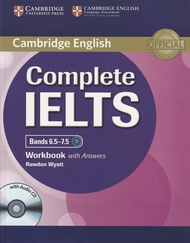 CAMBRIDGE COMPLETE IELTS BAND 6.5-7.5 : WORKBOOK  (WITH ANSWERS / AUDIO CD) BY DKTODAY