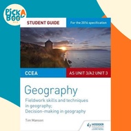 CCEA AS/A2 Unit 3 Geography Student Guide 3: Fieldwork skills; Decision-making by Tim Manson (UK edi