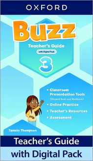 Bundanjai (หนังสือเรียนภาษาอังกฤษ Oxford) Buzz 3 Teacher s Guide with Digital Pack (P)