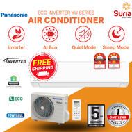 (FREE DELIVERY KEDAH, PERLIS & PENANG) Panasonic 1.0HP 1.5HP 2.0HP AI Eco Inverter YU Series Air Con