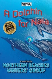 A Dolphin for Naia Northern Beaches Writers' Group
