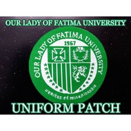 OFFICIAL Original High Quality Uniform Patch OLFU Our Lady of Fatima University