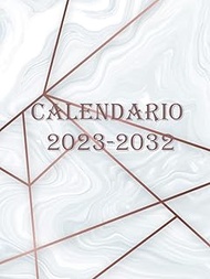 Calendario de 10 años: Calendario de 10 años | Calendario 2023-2032 | Sus metas de diez años | Calen