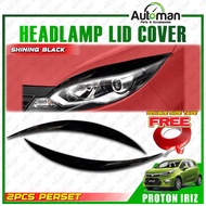 Proton Iriz 2014 - 2025 Carbon Black Chrome - Eyelid Lip Eye brow Headlamp Lid Cover Eyebrow