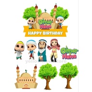 Omar & Hana Theme Birthday Cake Topper Omar & Hana Cake Topper