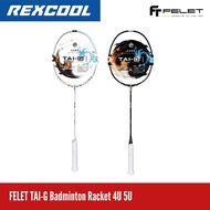 FELET TAI-G Pro series Badminton Racket 4U/5U