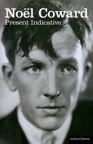 Present Indicative : The First Autobiography of Noel Coward by Noel Coward (UK edition, paperback)