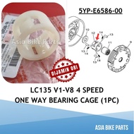 Yamaha Original LC135 V1 V2 V3 V4 V5 V6 V7 V8 4 Speed 4S One Way Bearing Cage - 5YP-E6586-00