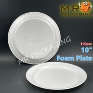 Polystyrene 10" Foam Plate [ 100pcs± ] Polistrin Piring  -  Polisterin Pinggan  -  TAGE T325 Party P