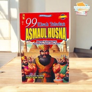 Book 99 Exemplary Stories of Asmaul Husana Getting to Know the Diversity of Allah's Names SWT Throug