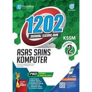 1202 BANK SOALAN ASAS SAINS KOMPUTER KSSM TINGKATAN 2