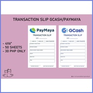 ▧  ❤ TRANSACTION SLIP / GCASH OR PAY MAYA | pndk