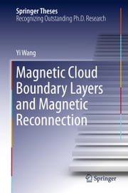 Magnetic Cloud Boundary Layers and Magnetic Reconnection Yi Wang
