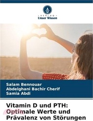 Vitamin D und PTH: Optimale Werte und Prävalenz von Störungen