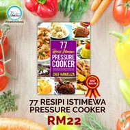 [BEST Seller] Book 77 Special RESIPI PRESSURE COOKER (CHEF HANIELIZA)
