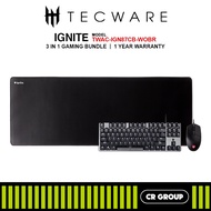 TECWARE IGNITE Gaming Bundle - Keyboard+Mouse+Mousemat (1Yr Warranty)