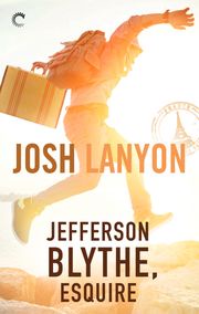 Jefferson Blythe, Esquire Josh Lanyon