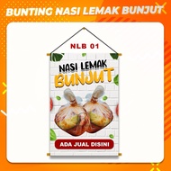BUNTING NASI LEMAK BUNJUT | BUNTING BANNER