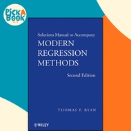 Solutions Manual to accompany Modern Regression Methods, 2e by Thomas P. Ryan (US edition, paperback