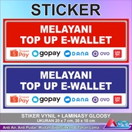 Serving Sticker Top Up E-Wallet Glossy Lamination Vinyl Sticker Size