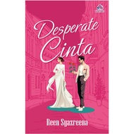 NOVEL DESPERATE CINTA - REEN SYAZREENA (KASEH ARIES)