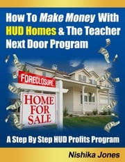 How To Make Money With HUD Homes &amp; The Teacher Next Door Program Nishika Jones