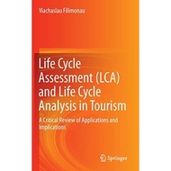 Life Cycle Assessment LCA And Life Cycle Analysis In Tourism - Hardcover - English - 9783319262222