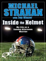 Inside the Helmet Michael Strahan