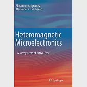 Heteromagnetic Microelectronics: Microsystems of Active Type
