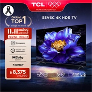 UPGRADE 2025 TCL ทีวี 55 นิ้ว 4K UHD Google TV รุ่น 55V6C HVA Panel ระบบปฏิบัติการ Google/Dynamic Co