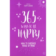 (BBW) 365 WAYS TO BE HAPPY (ISBN: 9781786783158)