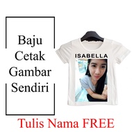 Baju Cetak Gambar Sendiri / Tulis Nama FREE / Printing T Shirt, Color White
