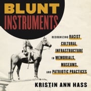 Blunt Instruments Kristin Ann Hass